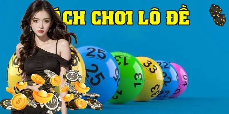 Hướng dẫn chơi lô đề online