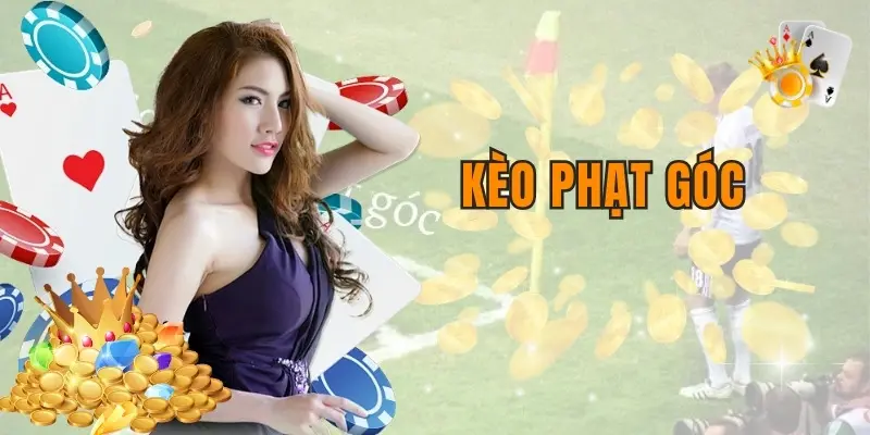 Kèo phạt góc là một lựa chọn hấp dẫn